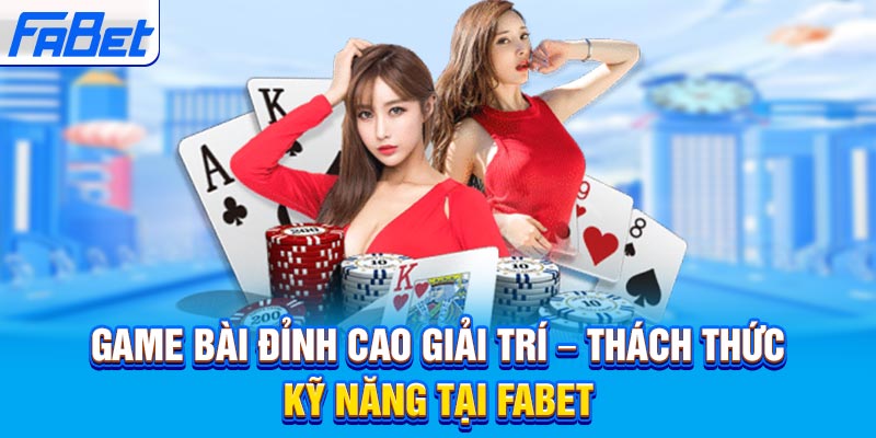 Khám phá sức hút của game bài